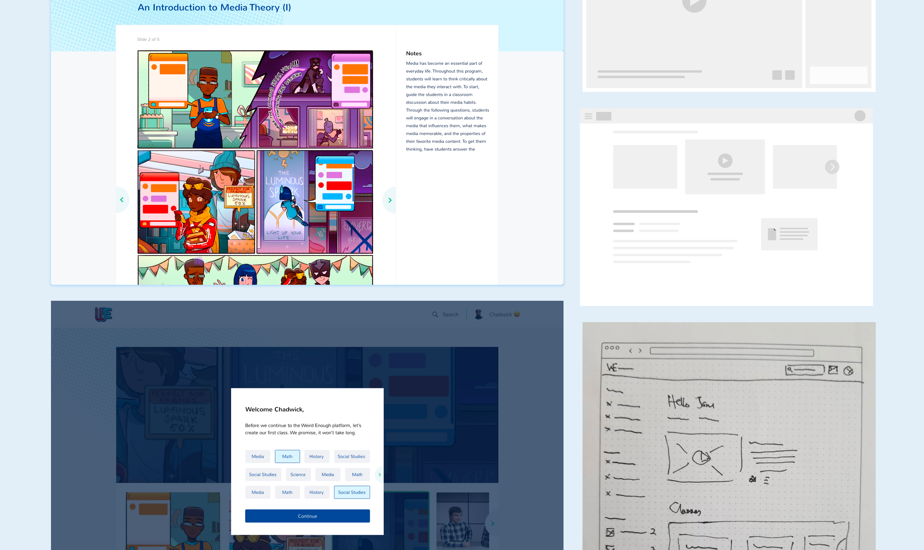 Screens from Weird Enough Platform and Sketches